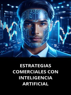 cover image of ESTRATEGIAS COMERCIALES CON INTELIGENCIA ARTIFICIAL